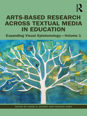 cover image of Arts-Based Research Across Textual Media in Education, Volume 1